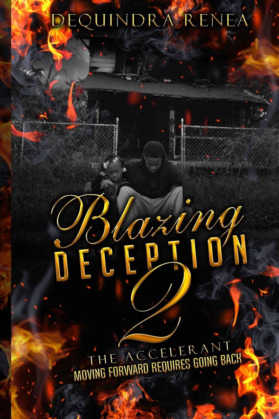 Blazing Deception 2: The Accelerant poster