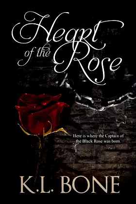 Heart of the Rose (Tales of the Black Rose Guard Book 2) poster
