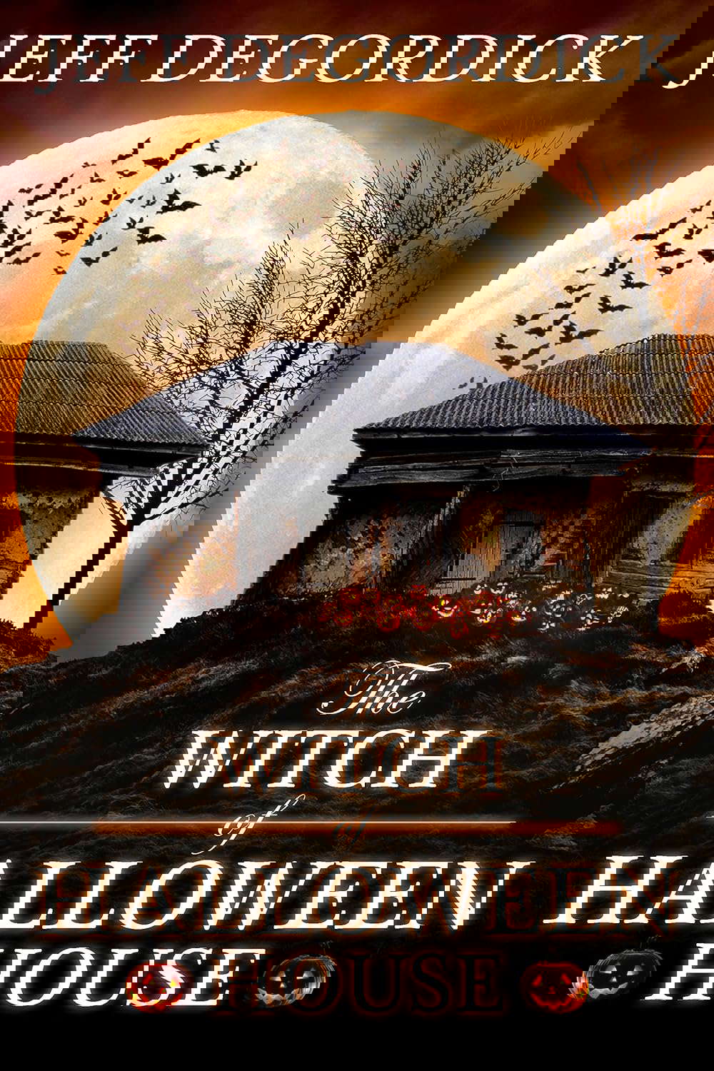 The Witch of Halloween House (Halloween of Horrors Book 1) poster