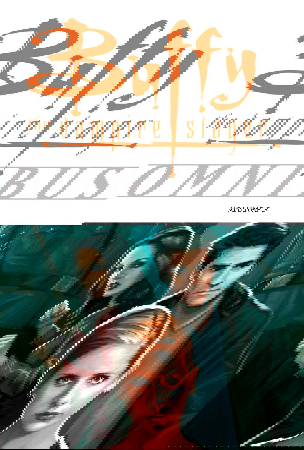 Buffy The Vampire Slayer Omnibus Volume 5 poster
