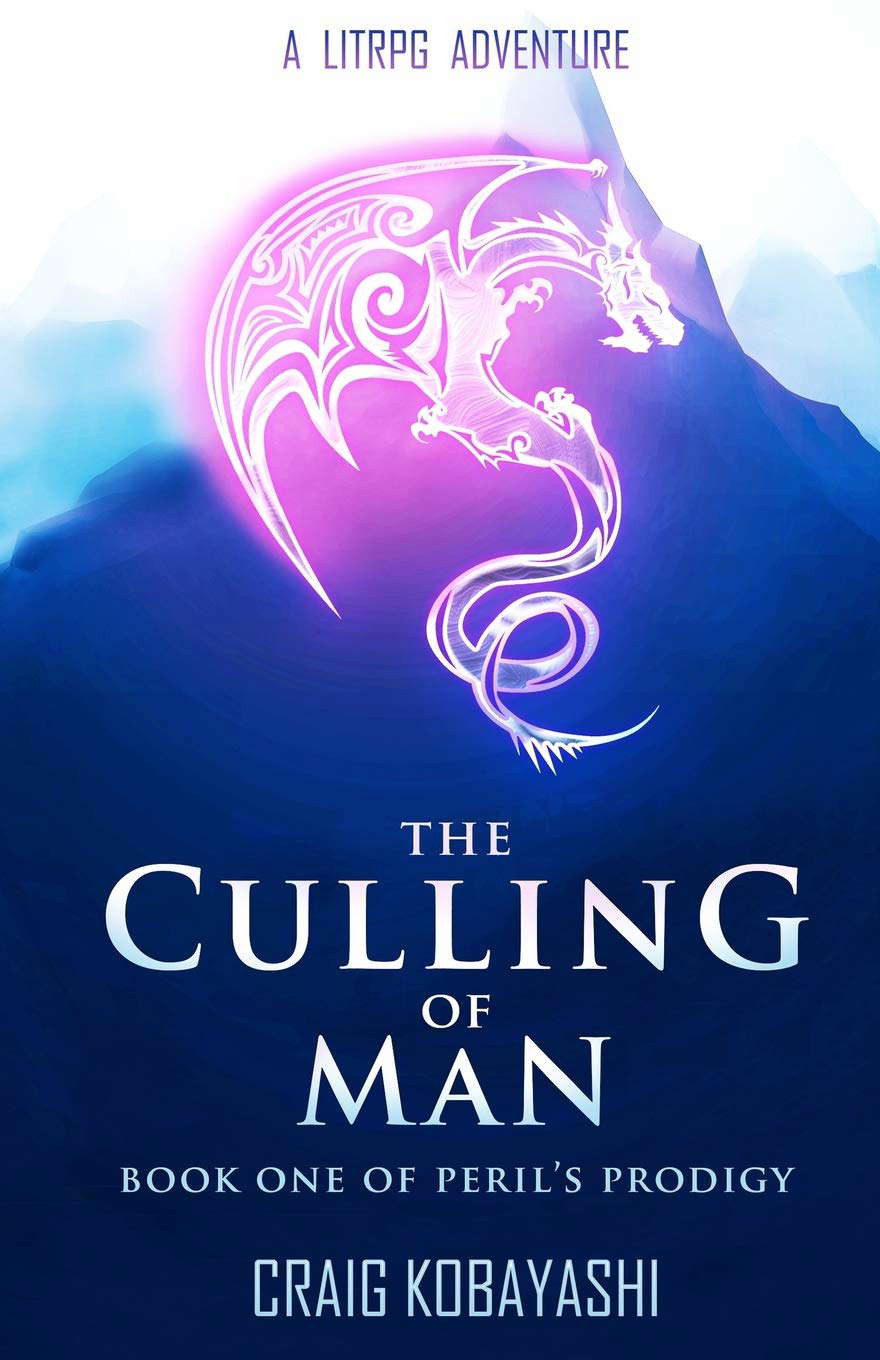 The Culling of Man: A LitRPG Apocalypse (Peril's Prodigy) poster