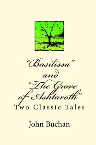 Basilissa and The Grove of Ashtaroth: Two Classic Tales poster