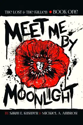 Meet Me by Moonlight: The Lost & The Fallen: Book One poster