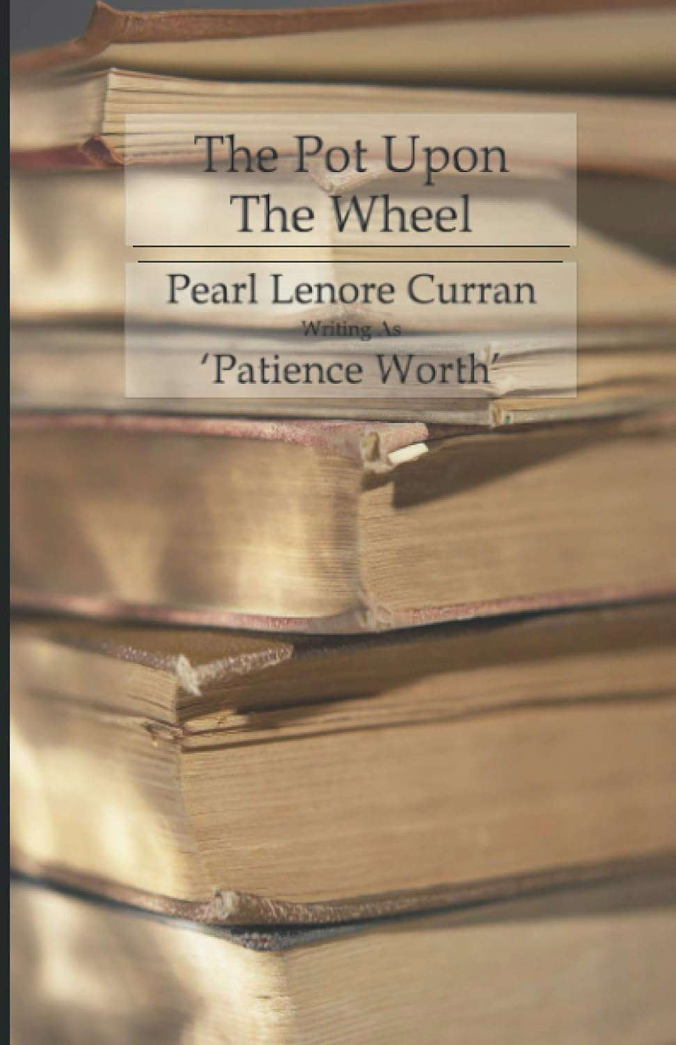 The Pot Upon The Wheel poster