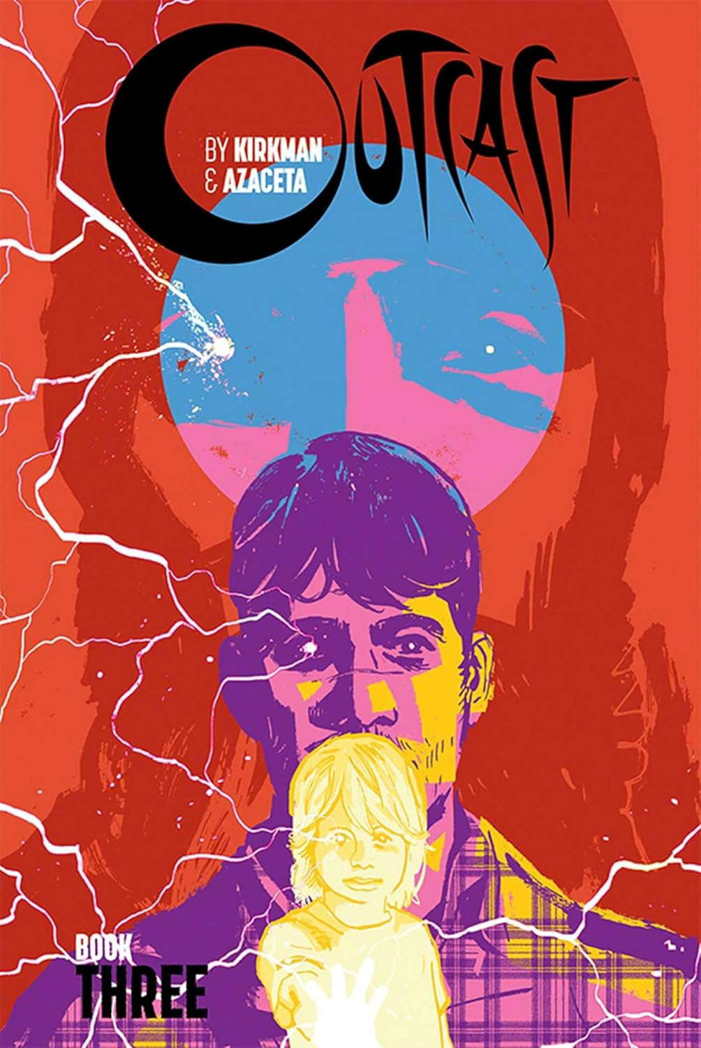 Outcast by Kirkman & Azaceta Book 3 poster