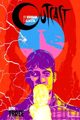 Outcast by Kirkman & Azaceta Book 3 poster