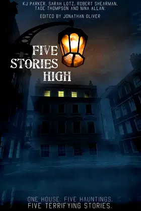 Five Stories High: One House, Five Hauntings, Five Chilling Stories poster