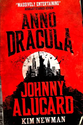 Anno Dracula: Johnny Alucard poster