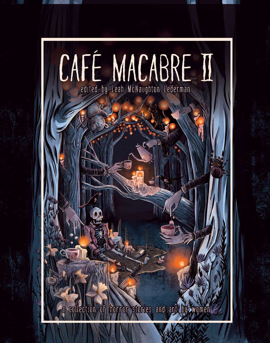 Cafe Macabre II: A Collection of Horror Stories and Art by Women poster
