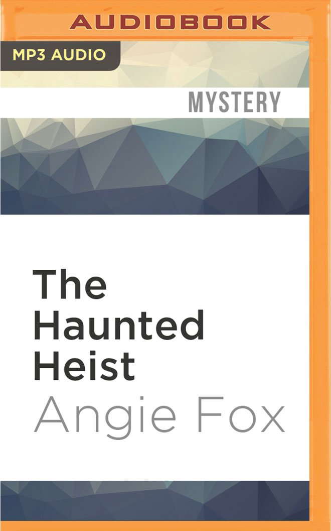 Haunted Heist, The (Southern Ghost Hunter Mysteries, 3) poster