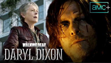 Fight To Reunite | The Walking Dead: Daryl Dixon - Book Of Carol | Premieres Sept 29th on AMC & AMC+ poster