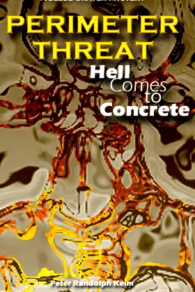 PERIMETER THREAT: Hell Comes to Concrete poster
