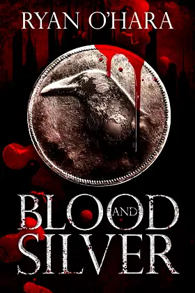 Blood and Silver (Memento Mori Book 1) poster