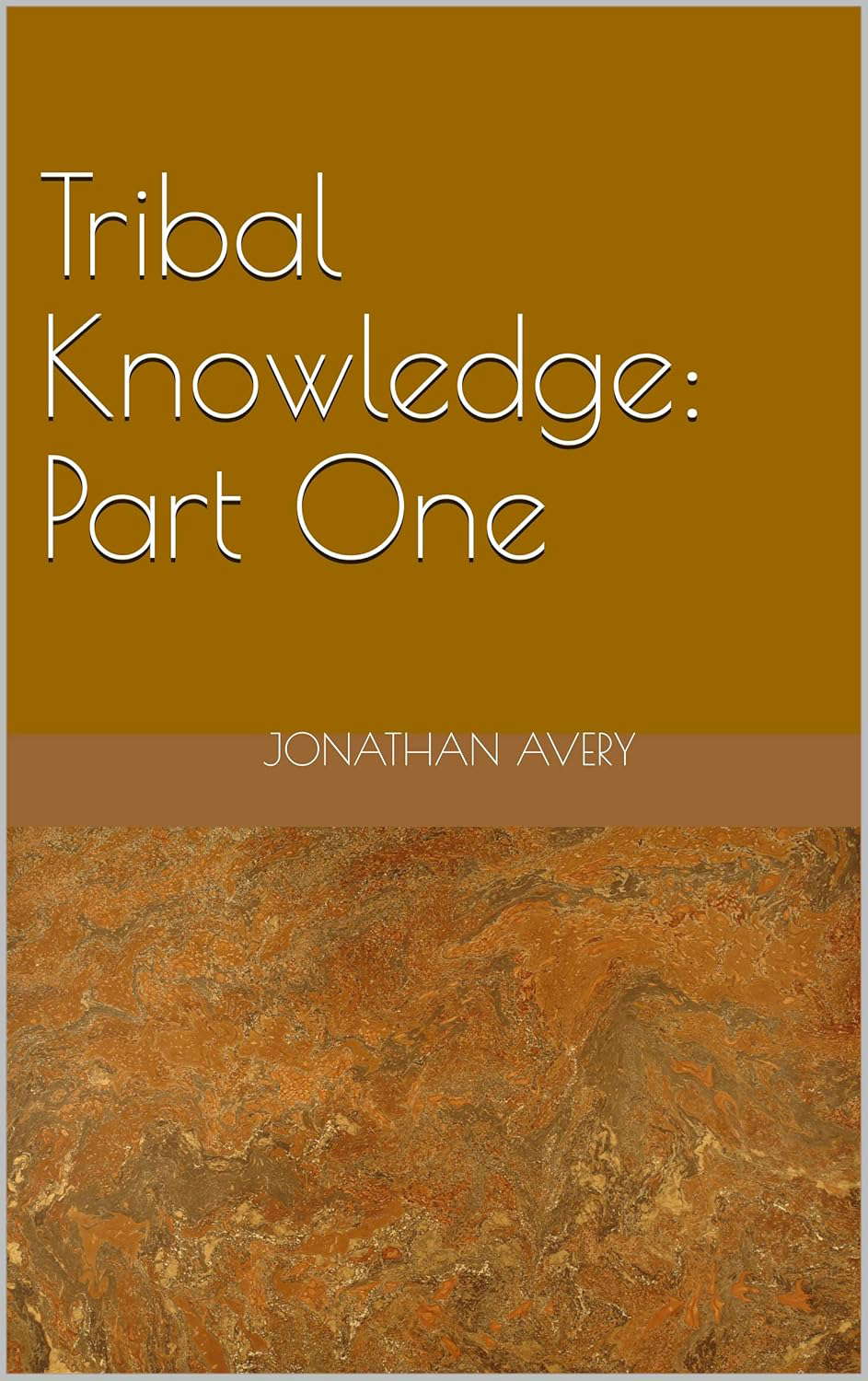 Tribal Knowledge: Part One poster