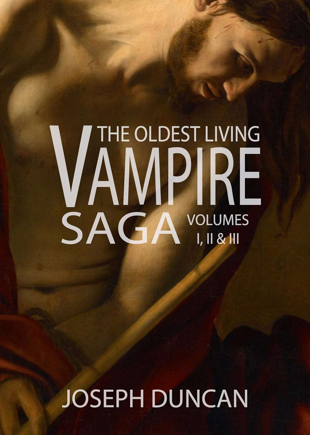 The Oldest Living Vampire Saga: Volumes I, II & III poster
