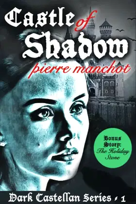 Castle of Shadow (The Dark Castellan) poster