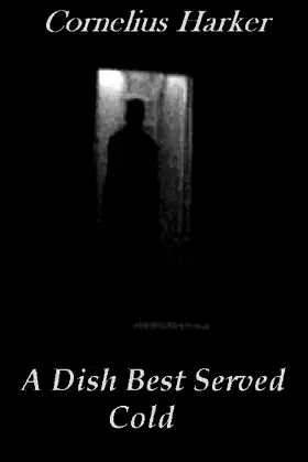 A Dish Best Served Cold (A Supernatural Thriller) poster