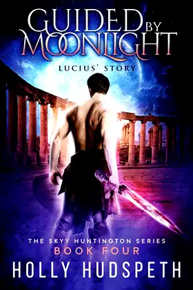 Guided By Moonlight - Lucius' Story poster
