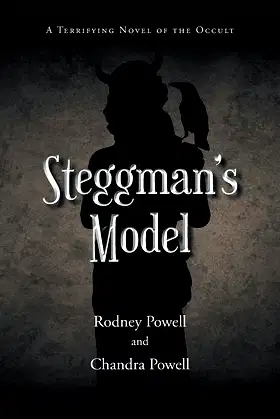Steggman's Model: A Terrifying Novel of the Occult poster