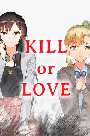 Kill or Love poster