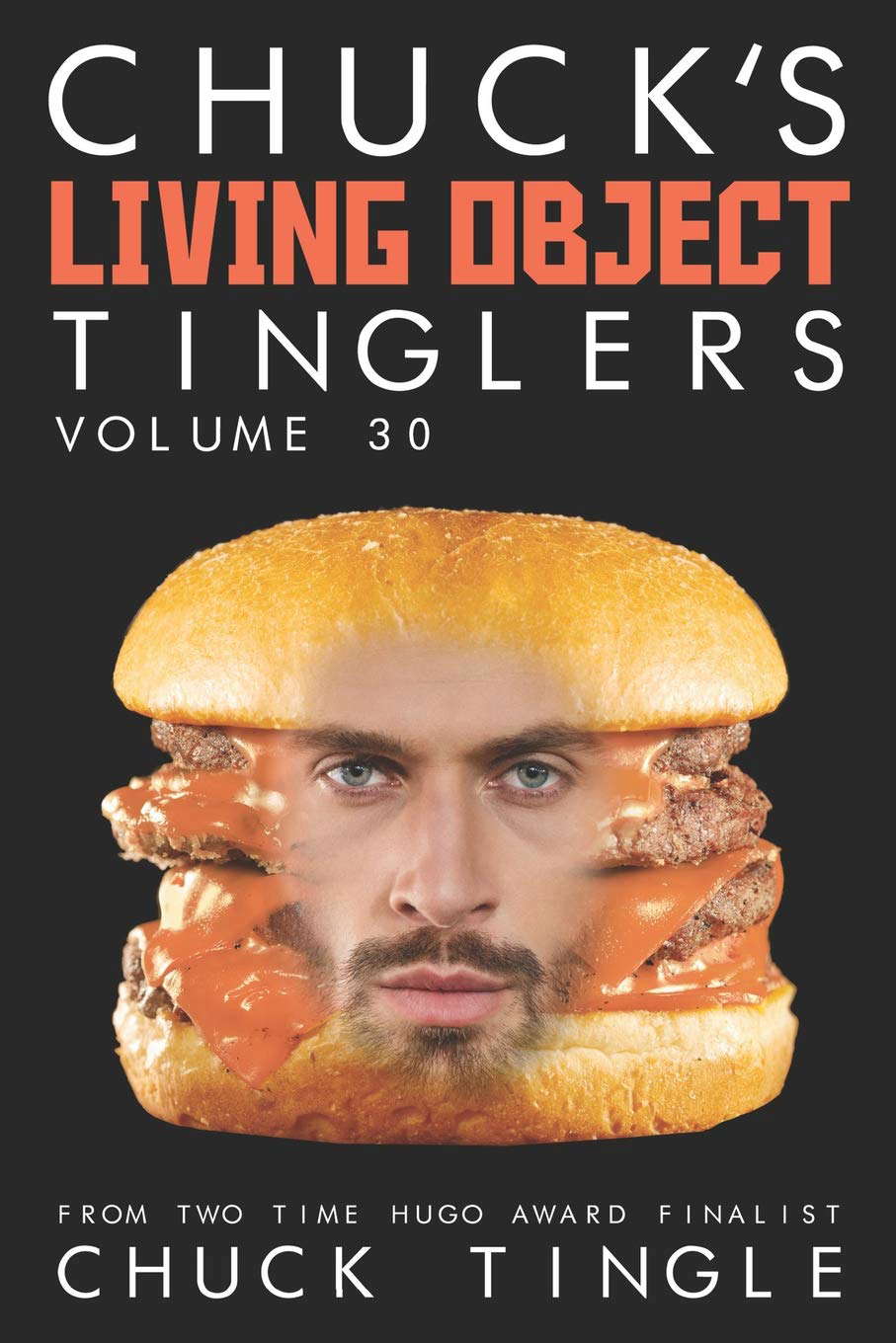 Chuck's Living Object Tinglers: Volume 30 poster