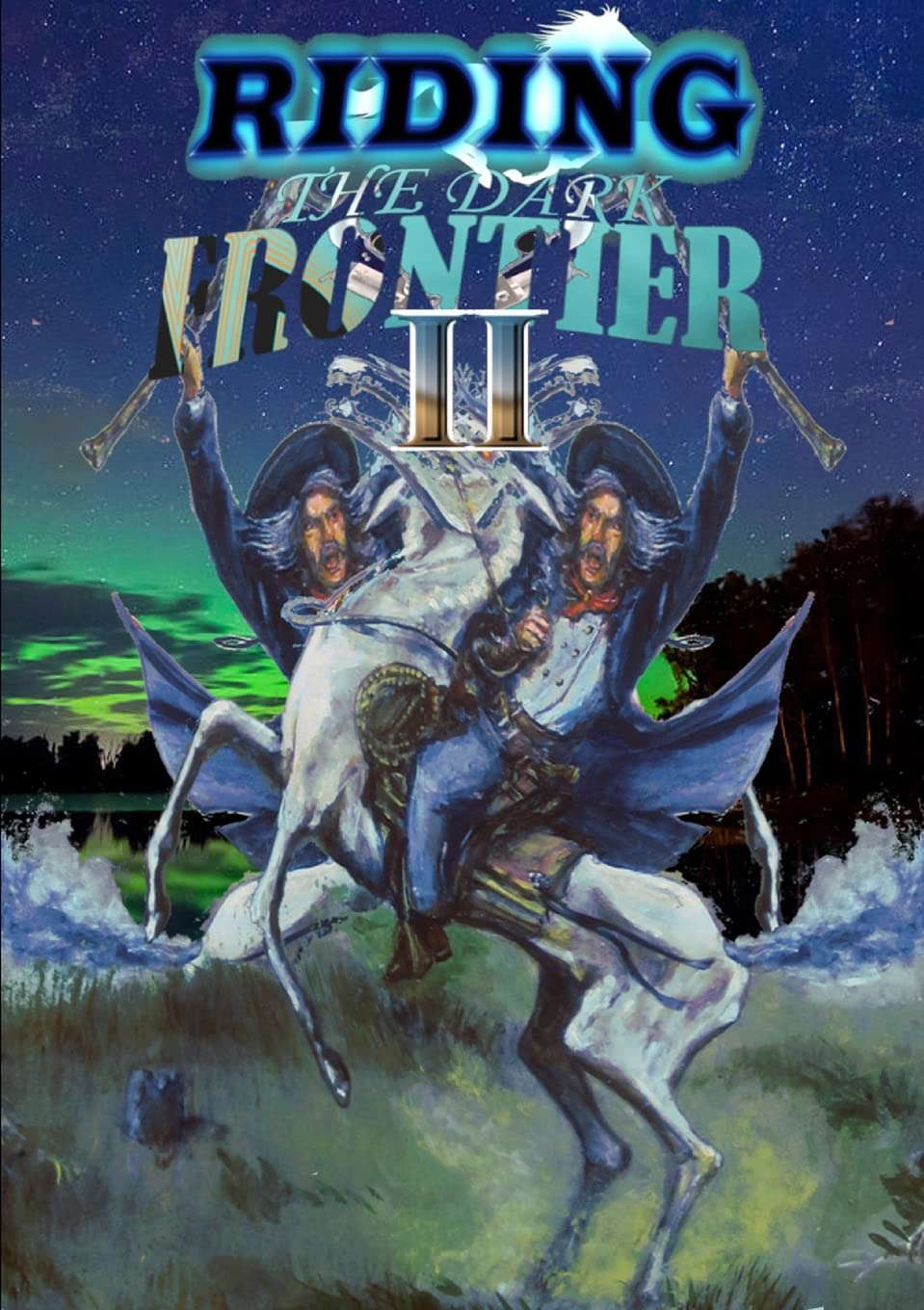 Riding the Dark Frontier II poster