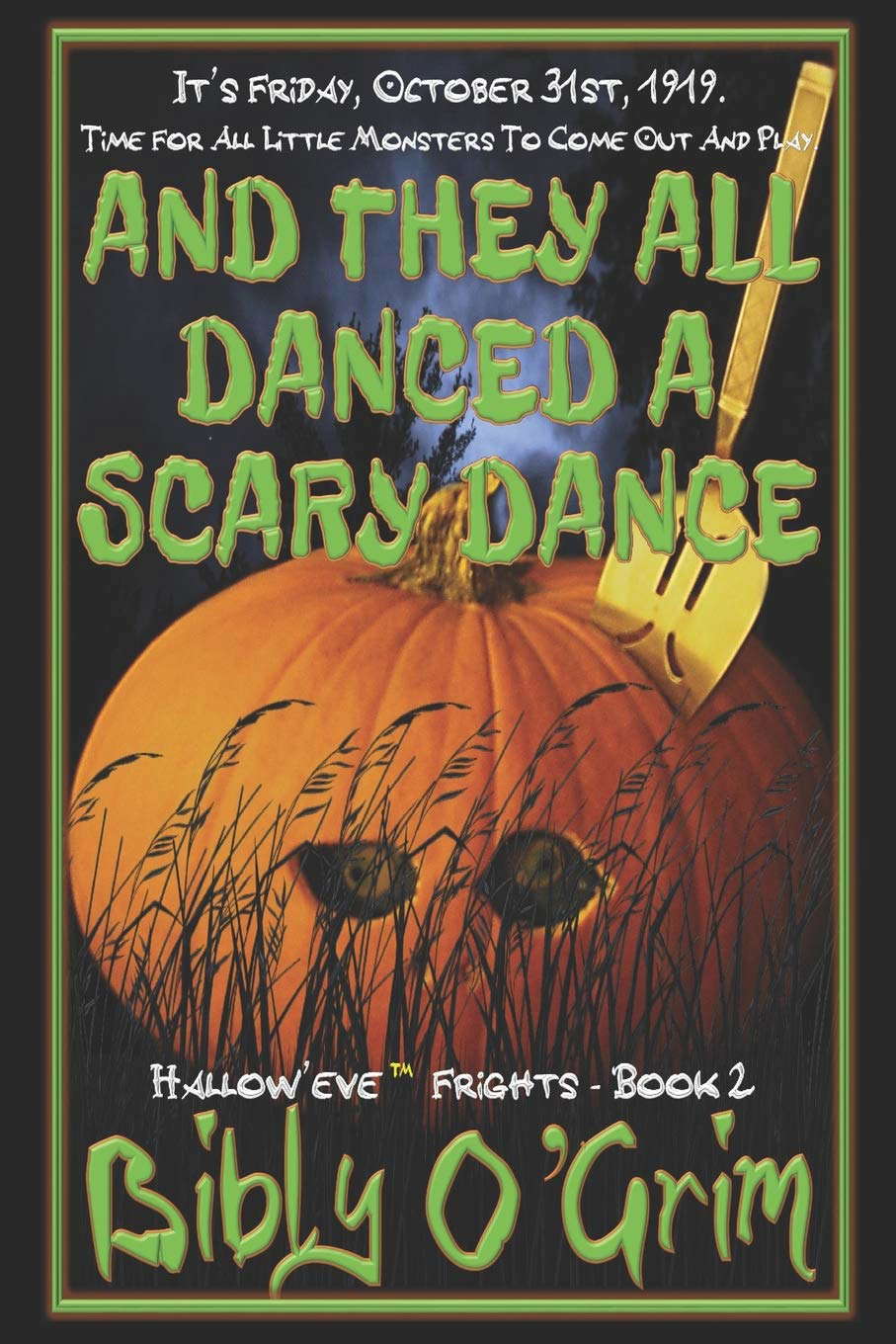 And They All Danced A Scary Dance (Hallow'eve Frights) poster