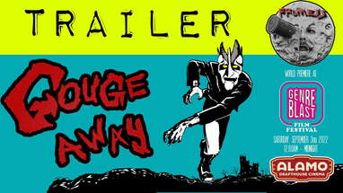 Gouge Away | Official Trailer | Frumess poster