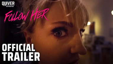 Follow Her | Official Trailer poster