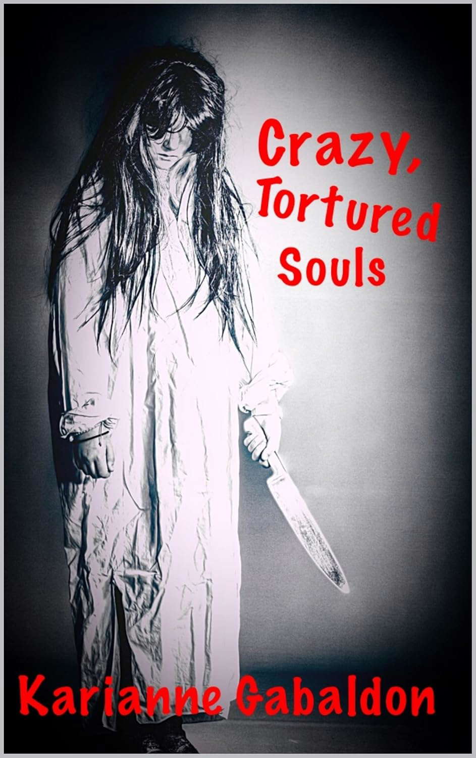Crazy, Tortured Souls (A Series of Horrific Happenings Book 1) poster
