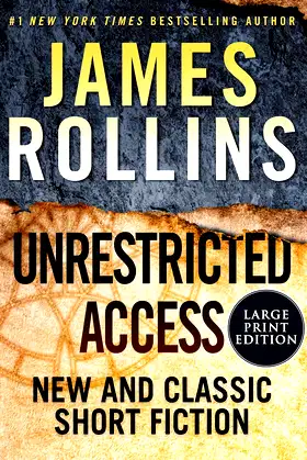 Unrestricted Access: New and Classic Short Fiction poster