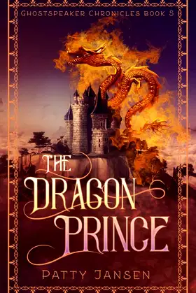 The Dragon Prince (Ghostspeaker Chronicles) poster