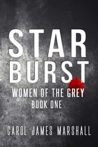 Starburst (Women of the Grey) poster