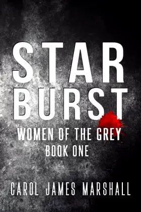 Starburst (Women of the Grey) poster