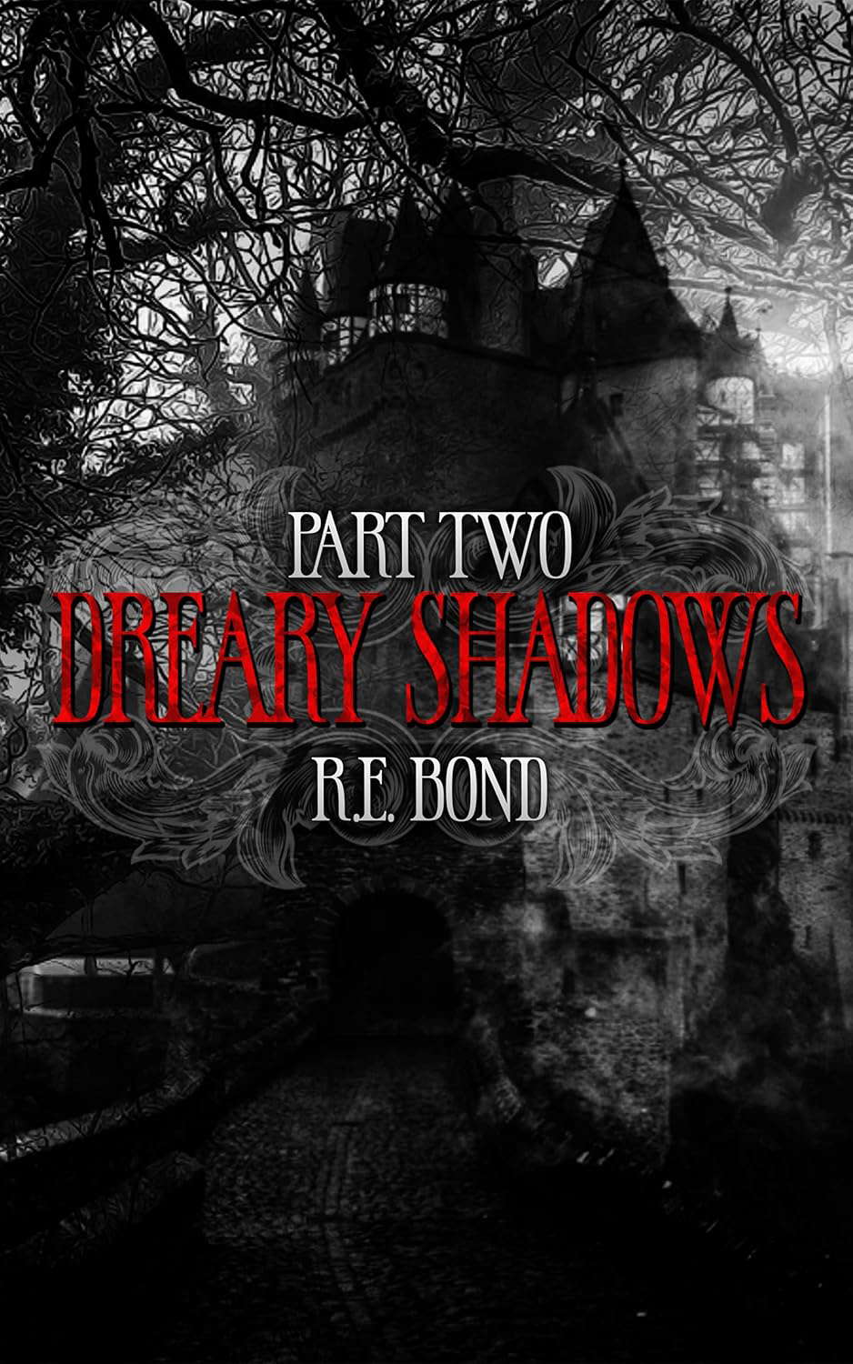 Dreary Shadows Part Two poster