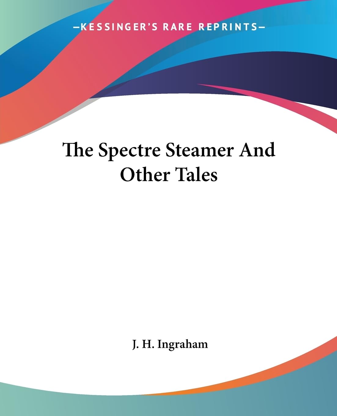 The Spectre Steamer And Other Tales poster
