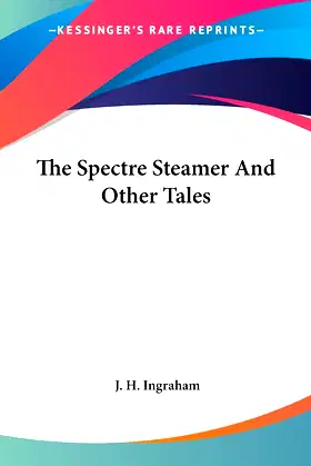 The Spectre Steamer And Other Tales poster