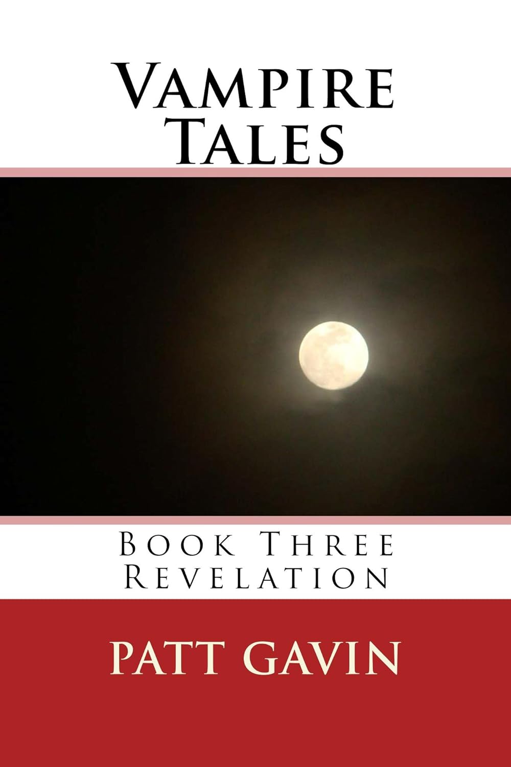VampireTales: Book Three - Revelation (Vampire Tales 3) poster