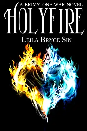 Holyfire (The Brimstone War Novels) poster