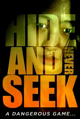 Hide-and-Never Seek poster
