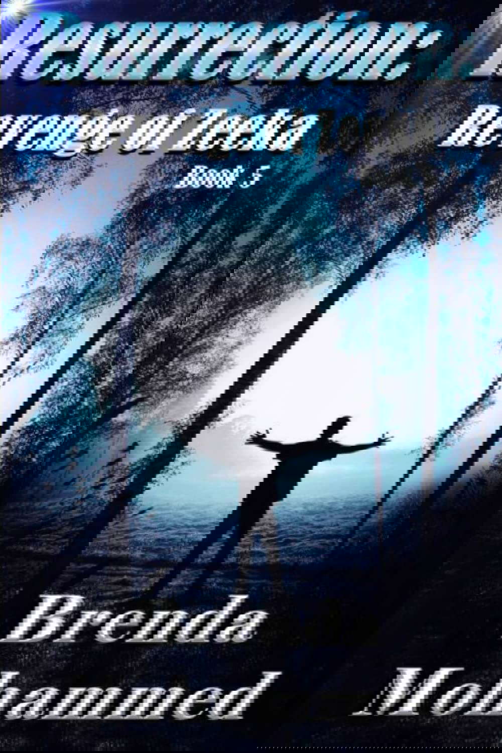 Resurrection: Revenge of Zeeka Book 5 poster