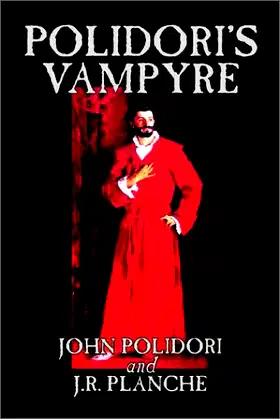 Polidori's Vampyre by John Polidori, Fiction, Horror poster