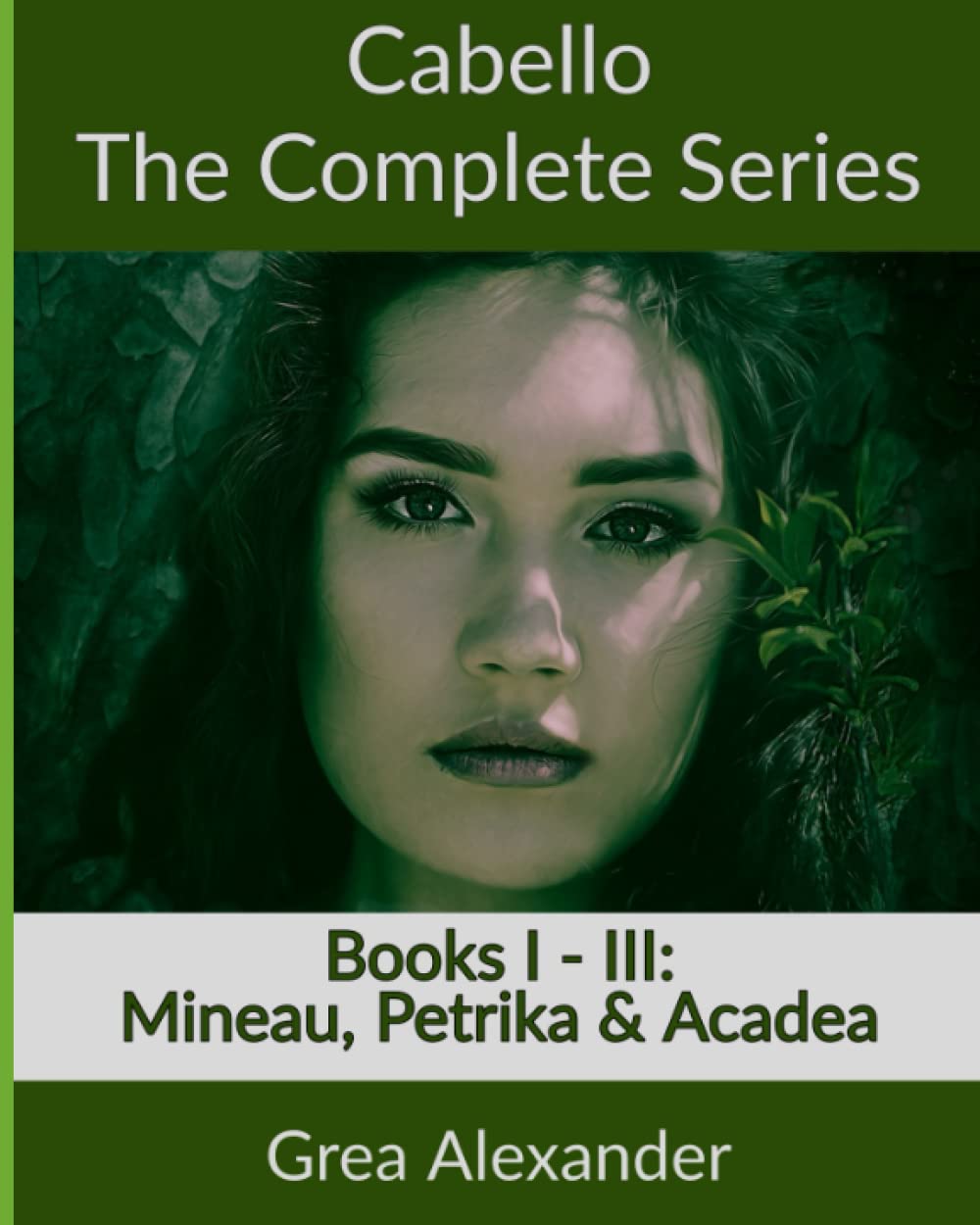Cabello: The Complete Series: Mineau, Petrika & Acadea poster