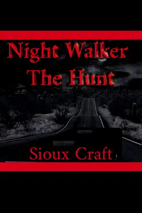 Night Walker: The Hunt poster