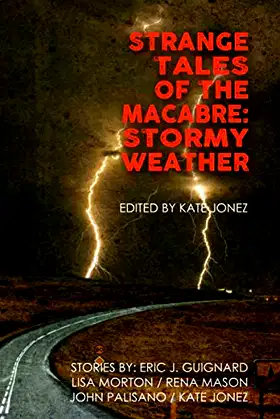 Strange Tales of the Macabre: Stormy Weather poster