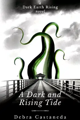 A Dark and Rising Tide (Dark Earth Rising) poster