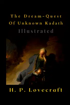 The Dream - Quest Of Unknown Kadath Illustrated poster