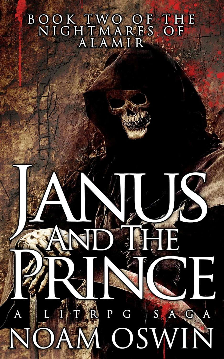 Janus and The Prince: A LitRPG Saga (The Nightmares of Alamir Book 2) poster