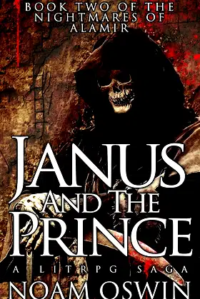 Janus and The Prince: A LitRPG Saga (The Nightmares of Alamir Book 2) poster