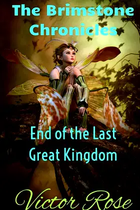 End of the Last Great Kingdom: The Brimstone Chronicles poster